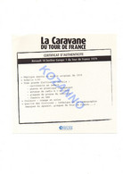 LA CARAVANE DU TOUR DE FRANCE - CERTIFICAT D'AUTHENTICITE: RENAULT 18 BERLINE EUROPE 1 1979  (331) - Catálogos