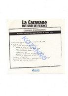 LA CARAVANE DU TOUR DE FRANCE - CERTIFICAT D'AUTHENTICITE: HOTCHKISS 686 S49 DES JUGES 1954  (332) - Catalogi