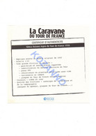 LA CARAVANE DU TOUR DE FRANCE - CERTIFICAT D'AUTHENTICITE: SIMCA OCEANE ASPRO 1958 (333) - Cataloghi