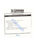 LA CARAVANE DU TOUR DE FRANCE - CERTIFICAT D'AUTHENTICITE:  PEUGEOT J7 D'ASSISTANCE CYCLES PEUGEOT 1966 (336) - Catalogues & Prospectus