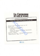 LA CARAVANE DU TOUR DE FRANCE - CERTIFICAT D'AUTHENTICITE:  PEUGEOT 505 - EQUIPE CYCLISTE SYSTEME U 1987 (338) - Catalogues