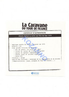LA CARAVANE DU TOUR DE FRANCE - CERTIFICAT D'AUTHENTICITE:  CITROEN MEHARI LA ROCHE AUX FÉES 1979 (340) - Catalogues & Prospectus