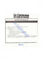 LA CARAVANE DU TOUR DE FRANCE - CERTIFICAT D'AUTHENTICITE: PEUGEOT 203 COMMERCIALE DES COMMISSAIRES DE COURSE 1956 (341) - Catálogos