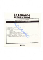 LA CARAVANE DU TOUR DE FRANCE - CERTIFICAT D'AUTHENTICITE:  SIMCA OCEANE BUTAGAZ 1960 (344) - Catalogi