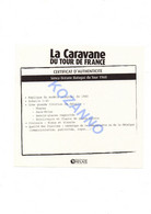 LA CARAVANE DU TOUR DE FRANCE - CERTIFICAT D'AUTHENTICITE:  SIMCA OCEANE BUTAGAZ 1960 (344) - Catalogues