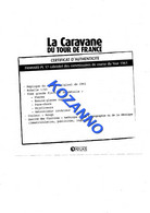 LA CARAVANE DU TOUR DE FRANCE - CERTIFICAT D'AUTHENTICITE: PANHARD PL 17 CABRIOLET DES COMMISSAIRES DE COURSE 1961 (354) - Kataloge & Prospekte