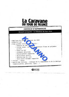 LA CARAVANE DU TOUR DE FRANCE - CERTIFICAT D'AUTHENTICITE:  RENAULT JUVAQUATRE - LA VITTELOISE 1950 (356) - Catalogi