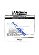 LA CARAVANE DU TOUR DE FRANCE - CERTIFICAT D'AUTHENTICITE: CITROEN TRACTION 15-6 RMC 1952 (358) - Kataloge & Prospekte