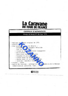 LA CARAVANE DU TOUR DE FRANCE - CERTIFICAT D'AUTHENTICITE: CITROEN GS BREAK PTT 1975 (360) - Kataloge & Prospekte