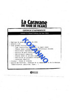 LA CARAVANE DU TOUR DE FRANCE - CERTIFICAT D'AUTHENTICITE:  CITROEN C3 PLURIEL FEBREZE 2004 (363) - Catalogues