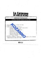 LA CARAVANE DU TOUR DE FRANCE - CERTIFICAT D'AUTHENTICITE:  LAND ROVER DEFENDER POMPIERS 2004    (364) - Catalogi