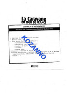 LA CARAVANE DU TOUR DE FRANCE - CERTIFICAT D'AUTHENTICITE:  HOTCHKISS 686 CHRONOMETREUR OFFICIEL LIP 1955   (373) - Catalogues & Prospectus