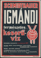 Cca 1920 Schmidhauer-féle Igmándi Természetes Keserűvíz, Reklám-,villamosplakát, Bp., Globus-ny., 24x17 Cm - Other & Unclassified