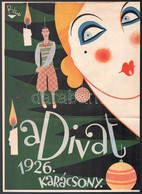 1926 A Divat Karácsony. Litografált Plakát. Jelzett S: Réz. 25x35 Cm - Other & Unclassified