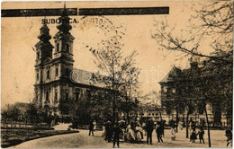 * T2/T3 Szabadka, Subotica; Fő Tér, Templom. Vasúti Levelezőlapárusítás 50.sz.-1918. / Main Square, Church - Sin Clasificación