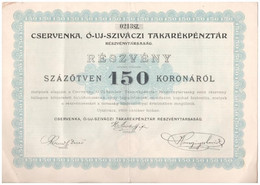 Újszivácz 1909. "Cservenka, Ó-Új-Sziváczi Takarékpénztár Részvénytársaság" Részvénye 150K-ról, Szelvényekkel, Szárazpecs - Unclassified