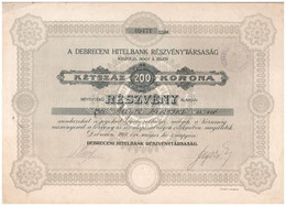 Debrecen 1918. "Debreceni Hitelbank Részvénytársaság" Névre Szóló Részvénye 200K-ról, Szelvényekkel, Szárazpecséttel T:I - Unclassified