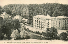 Luxeuil Les Bains * Vue Générale Vers L'hôtel Des Sources - Luxeuil Les Bains