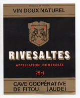 - Etiquette De Vin RIVESALTES - CAVE COOPÉRATIVE DE FITOU (Aude) - - Non Classificati