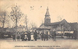 Néris Les Bains          03         Place . Le Marché Et église Romane       (voir Scan) - Neris Les Bains
