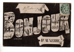 89 - AUXERRE . " BONJOUR D'AUXERRE " . MULTI-VUES - Réf. N°10631 - - Auxerre