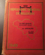 Répertoire Général De Belgique - La Belgique Alphabétique Par Spécialités Et Par Noms - Telefoonboek - Gent - Telephone Directories