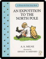 United Kingdom 1998 Winnie The Pooh An Expotition To The North Pole A.A. Milne Illustrated Shepard Children Books Ltd - Bilderbücher