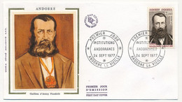 ANDORRE - 2 Enveloppes FDC Soie =>  1,10F Et 2,00F Institutions Andorranes - 24 Sept 1977 - Andorre La Vieille - FDC