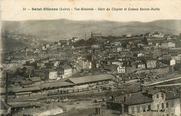 St étienne * Vue Générale * Gare Du Clapier Et Coteau Ste Barbe - Saint Etienne