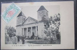 Reunion Ile Saint Pierre Eglise  Paroissiale Cpa Timbrée - Saint Pierre