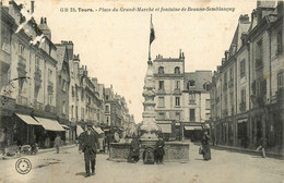 Tours * Place Du Grand Marché Et Fontaine De Beaune Semblançay - Tours