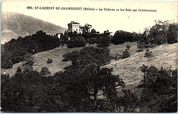 69 - SAINT LAURENT De CHAMOUSSET -- Le Château Et Le Bois Environnent - Saint-Laurent-de-Chamousset