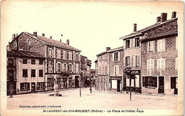 69 - SAINT LAURENT De CHAMOUSSET -- La Place Et L'hôtel Faye - Saint-Laurent-de-Chamousset