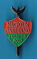 PIN'S //  ** NACIOUN GARDIANO / LOURDES / 2002 ** - Corrida