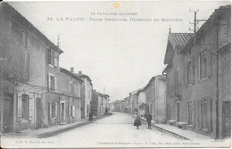 1916 - Le Vaucluse Illustré - LA PALUD - Route Nationale. Direction Marseille - Lapalud