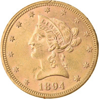 Monnaie, États-Unis, Coronet Head, $10, Eagle, 1894, U.S. Mint, Philadelphie - 10$ - Eagles - 1866-1907: Coronet Head (Tête Couronnée)