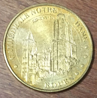 76 ROUEN CATHÉDRALE NOTRE-DAME MDP 2011 MÉDAILLE MONNAIE DE PARIS JETON TOURISTIQUE MEDALS COINS TOKENS - 2011