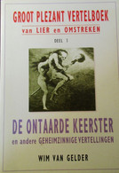 Groot Plezant Vertelboek Van Lier En Omstreken.  Met Oa ... De Bende Van Cartouche ... - Folklore - Historia