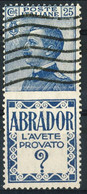 Pubblicitari 1924-25, Sassone N. 4, C. 25 Azzurro E Azzurro Chiaro Abrador, Usato, Molto Bello E Fresco Cat. € 200 - Reclame