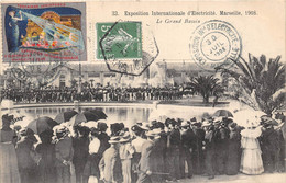 13-MARSEILLE-EXPOSITION INTERNALE D'ELECTRICITE- 1908, LE GRAND BASSIN ( VOIR TIMBRE) - Exposition D'Electricité Et Autres