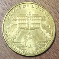 75008 PARIS PALAIS DE L'ÉLYSÉE MDP 2011 MEDAILLE SOUVENIR MONNAIE DE PARIS JETON TOURISTIQUE MEDALS COINS TOKENS - 2011