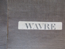 Wavre - Waver - Stafkaart - Ca 1904 - Met Ottignies Corbais Corroy-le-Grand Perwez Huppaye Bolinne Upigny ... - Cartes Topographiques