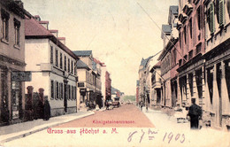 GRUSS Aus HÖCHST A. M. : KÖNIGSTEINERSTRASSE - CARTE POSTALE PRÉCURSEUR / FORERUNNER ~ 1900 - RRR ! (af686) - Hoechst