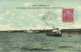 PC CPA BRAZIL, BELEM, ARMAZENS DO PORT OF PAR�?, Vintage Postcard (b20480) - Belém