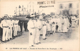 29-LA POINTE-DU-RAZ- PARDON DE NOTRE-DAME DES NAUFRAGES - La Pointe Du Raz