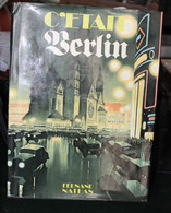 Livre "C'etait Berlin" Edition Nathan - Documenti