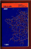 INDICATEUR OFFICIEL DE LA SNCF A PARTIR DU 1° OCTOBRE 1978 A MAI 1979 VILLE A VILLE SNCF EDITIONS OBERTHUR - Spoorwegen En Trams