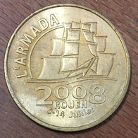 76 ROUEN ARMADA DU SIÈCLE LOGO MDP 2008 MÉDAILLE MONNAIE DE PARIS JETON TOURISTIQUE MEDALS COINS TOKENS - 2008