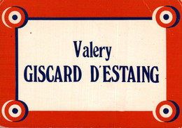Plaque De Valery Giscard D'estaing       CPM Ou CPSM - Non Classés