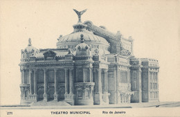 BRASIL , T.P. NO CIRCULADA , RIO DE JANEIRO - THEATRO MUNICIPAL , ED. A. RIBEIRO - Rio De Janeiro